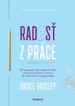 Radosť z práce - Bruce Daisley - e-kniha