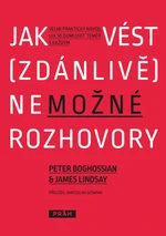 Jak vést (zdánlivě) nemožné rozhovory - Peter Boghossian, James Lindsay