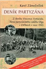 Deník partyzána - Karel Zámečníček