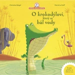 O krokodýlovi, který se bál vody - Christine Beigel, Hervé Le Goff