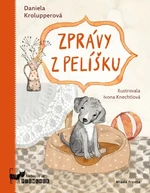 Zprávy z pelíšku - Daniela Krolupperová - e-kniha