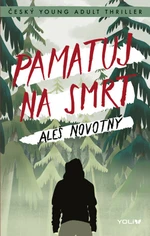 Pamatuj na smrt - Aleš Novotný - e-kniha