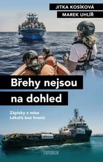 Břehy nejsou na dohled - Uhlíř Marek, Kosíková Jitka - e-kniha