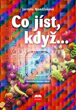 Co jíst, když ... - Jarmila Mandžuková