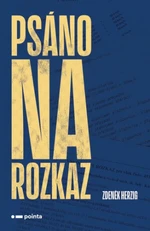 Psáno na rozkaz - Zdeněk Herzig