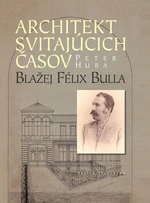 Architekt svitajúcich časov - Peter Huba