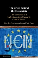 The Crisis behind the Eurocrisis