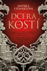 Dcera kostí - Andrea Stewartová