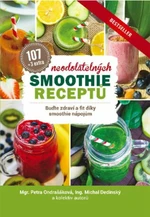 107 neodolatelných smoothie receptů - Ondrašáková Petra, Dedinský Michal