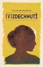 Vzdechnutí - Žaneta Kortusová, Sylvie Kalousková