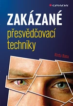 Kniha: Zakázané přesvědčovací techniky od Basu Rintu