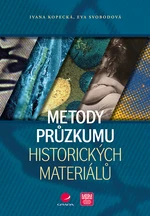 Kniha: Metody průzkumu historických materiálů od Kopecká Ivana