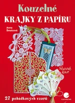 Kouzelné krajky z papíru, Šmalcová Anna