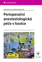 Perioperační anesteziologická péče v kostce, Zemanová Jitka