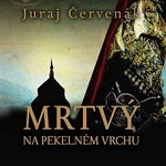 Marek Holý – Červenák: Mrtvý na pekelném vrchu CD-MP3